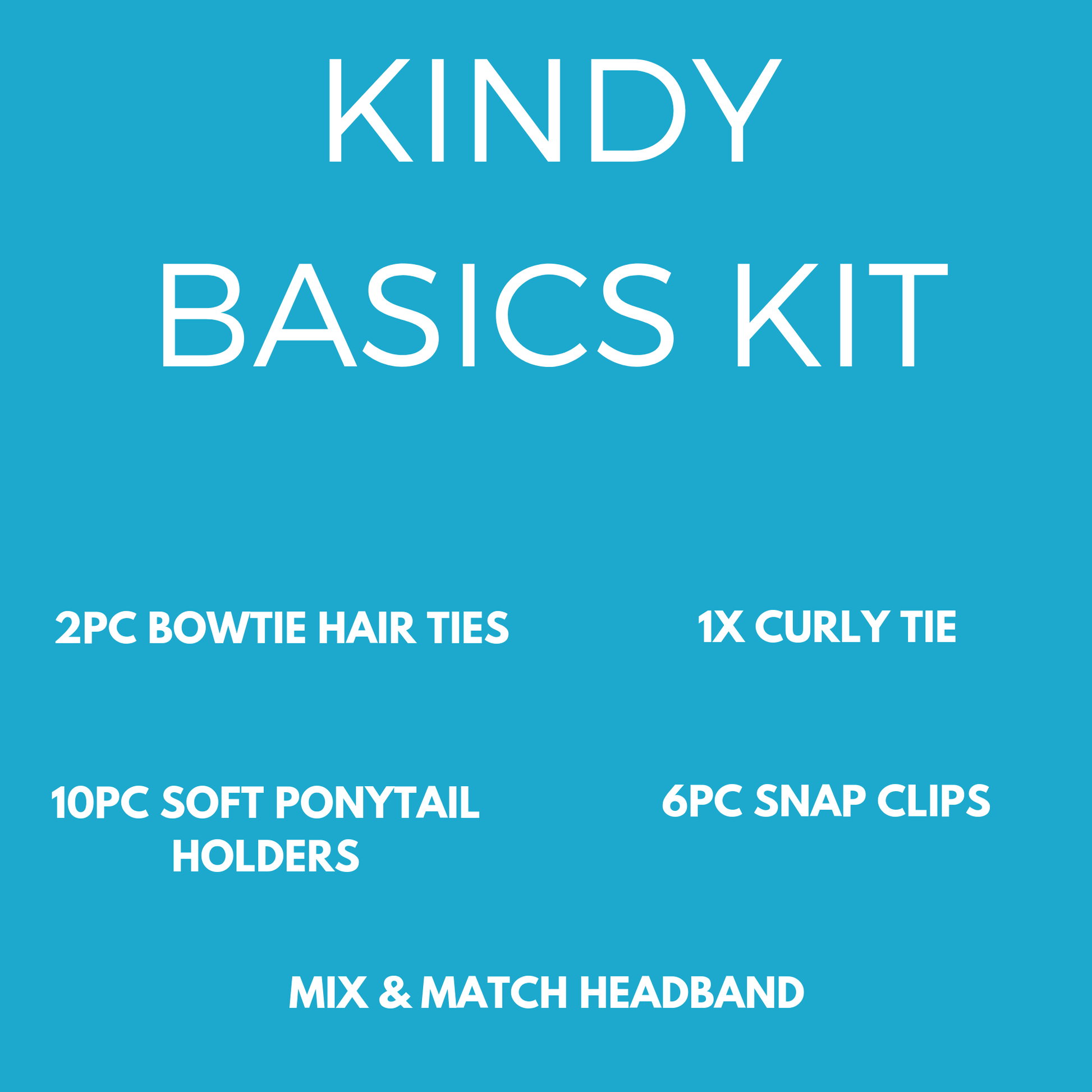 Kindy Basics Kit (20pc) - School kits - School Uniform Hair Accessories - Ponytails and Fairytales
